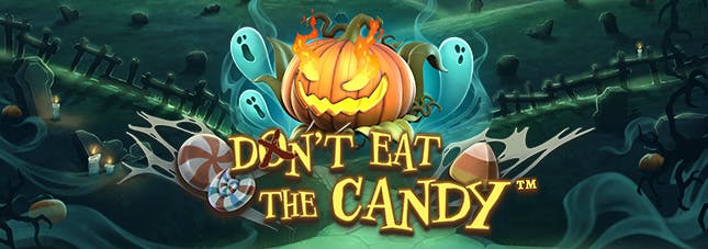 Don’t Eat the Candy