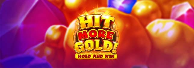 Hit More Gold! Hold & Win